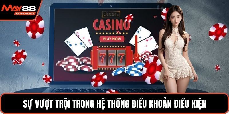 Sự vượt trội trong hệ thống điều khoản điều kiện