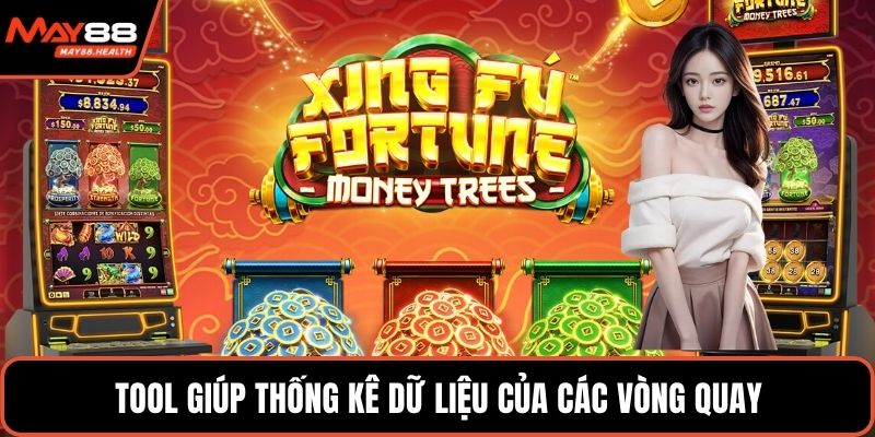 Tool giúp thống kê dữ liệu của các vòng quay