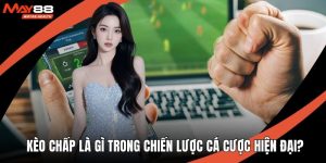 Kèo chấp là gì