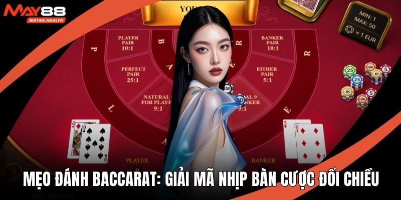 Mẹo đánh baccarat